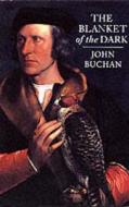 The Blanket of the Dark di John Buchan edito da Black and White Publishing