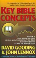 Key Bible Concepts di David W Gooding, John Lennox edito da Gospel Folio Press