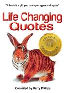 Life Changing Quotes di Barry Phillips edito da Filament Publishing