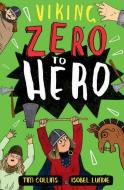 Zero to Hero: Viking di Tim Collins edito da SCRIBO