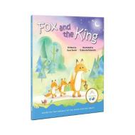 Fox and the King di Suzy Senior edito da ASCENSION PR
