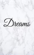 Dreams: Blank Lined Journal, 108 Pages, 5x8 di Deluxe Tomes edito da Createspace Independent Publishing Platform