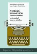 «Jean Barois», centenaire d'un roman-monstre edito da Lang, Peter