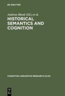 Historical Semantics and Cognition edito da Walter de Gruyter
