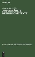 Ausgewählte Hethitische Texte edito da De Gruyter