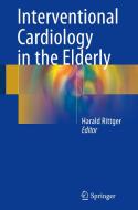 Interventional Cardiology In The Elderly edito da Springer International Publishing Ag