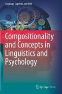 Compositionality And Concepts In Linguis di JAMES A. HAMPTON edito da Lightning Source Uk Ltd