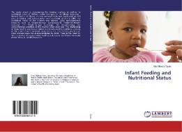 Infant Feeding and Nutritional Status di Vida Ntiwaa Gyasi edito da LAP Lambert Academic Publishing