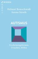 Autismus di Helmut Remschmidt, Sanna Stroth edito da C.H. Beck