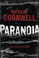 Paranoia di Patricia Cornwell edito da Goldmann TB