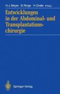 Entwicklungen in der Abdominal- und Transplantationschirurgie edito da Springer Berlin Heidelberg