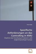 Spezifische Anforderungen an das Controlling in KMU di Franz Stolz edito da VDM Verlag