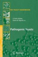 Pathogenic Yeasts edito da Springer Berlin Heidelberg