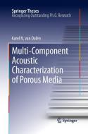 Multi-Component Acoustic Characterization of Porous Media di Karel N. van Dalen edito da Springer Berlin Heidelberg