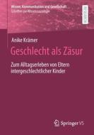 Geschlecht als Zäsur di Anike Krämer edito da Springer-Verlag GmbH
