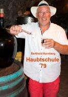 Haubtschule `79 di Berthold Kernberg edito da Books on Demand