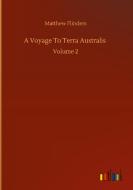 A Voyage To Terra Australis di Matthew Flinders edito da Outlook Verlag