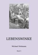 Lebenswinke di Michael Nehmann edito da Books on Demand