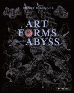 Art Forms from the Abyss di Peter Williams, Dylan Evans, David Roberts, David Thomas edito da Prestel Verlag