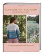 Schwedische Strickjacken für jede Jahreszeit di Maja Karlsson edito da Stiebner Verlag GmbH