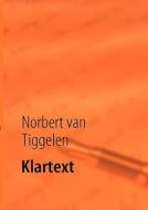 Klartext di Norbert Van Tiggelen edito da Books on Demand