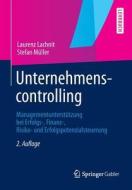 Unternehmenscontrolling di Laurenz Lachnit, Stefan Müller edito da Gabler, Betriebswirt.-Vlg