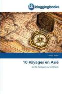 10 Voyages en Asie di Rafaël Ricote edito da BloggingBooks