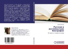 Russkaya I Angloyazychnaya Biografiya di Volkov Kirill edito da Lap Lambert Academic Publishing