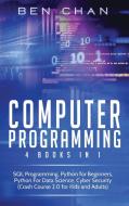 Computer Programming di Ben Chan edito da Sergio Suzzi