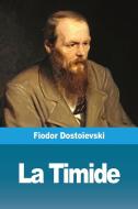 La Timide di Fiodor Dostoïevski edito da Prodinnova