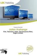Julian Arahanga edito da Loc Publishing