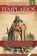 Breve Historia de Los Templarios di José Ignacio de la Torre Rodríguez edito da EDICIONES NOWTILUS