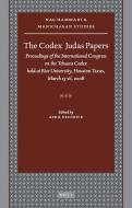 The Codex Judas Papers: Proceedings of the International Congress on the Tchacos Codex Held at Rice University, Houston  edito da BRILL ACADEMIC PUB