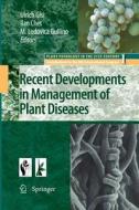 Recent Developments in Management of Plant Diseases edito da Springer Netherlands