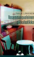 Vasemmanpuoleinen pikkulaatikko di Tuula Länkinen edito da Books on Demand