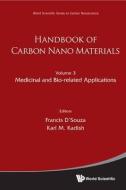 Handbook Of Carbon Nano Materials (Volumes 3-4) di Kadish Karl M edito da World Scientific