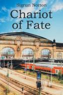 Chariot of Fate di Sigrun Norton edito da Page Publishing Inc