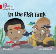 In the Fish Tank di Alison Hawes edito da HarperCollins Publishers