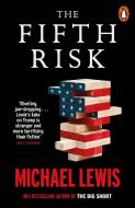 The Fifth Risk di Michael Lewis edito da Penguin Books Ltd (UK)