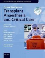 Oxford Textbook of Transplant Anaesthesia and Critical Care di Jr. Pretto edito da OUP Oxford