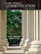 The Law Of Public Communication di Kent R. Middleton, William E. Lee edito da Pearson Education (us)