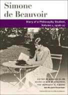 Diary of a Philosophy Student di Simone De Beauvoir edito da University of Illinois Press
