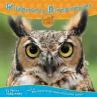 Wilderness Discoveries di Peter Schriemer edito da Zondervan