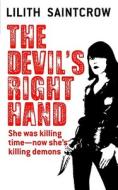 The Devil's Right Hand di Lilith Saintcrow edito da Orbit