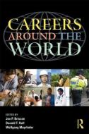 Careers around the World di Jon P. Briscoe, Douglas T. Hall, Wolfgang Mayrhofer edito da Taylor & Francis Ltd