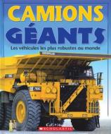 Camions Geants di Chez Picthall, Christiane Gunzi edito da Scholastic