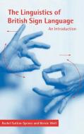 The Linguistics of British Sign Language di Rachel Dr Sutton-Spence, Bencie Woll, B. Woll edito da Cambridge University Press