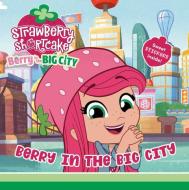 Berry in the Big City di Jake Black edito da PENGUIN YOUNG READERS LICENSES