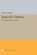 Janácek's Operas di John Tyrrell edito da Princeton University Press
