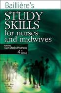 Bailliere's Study Skills for Nurses and Midwives edito da PAPERBACKSHOP UK IMPORT